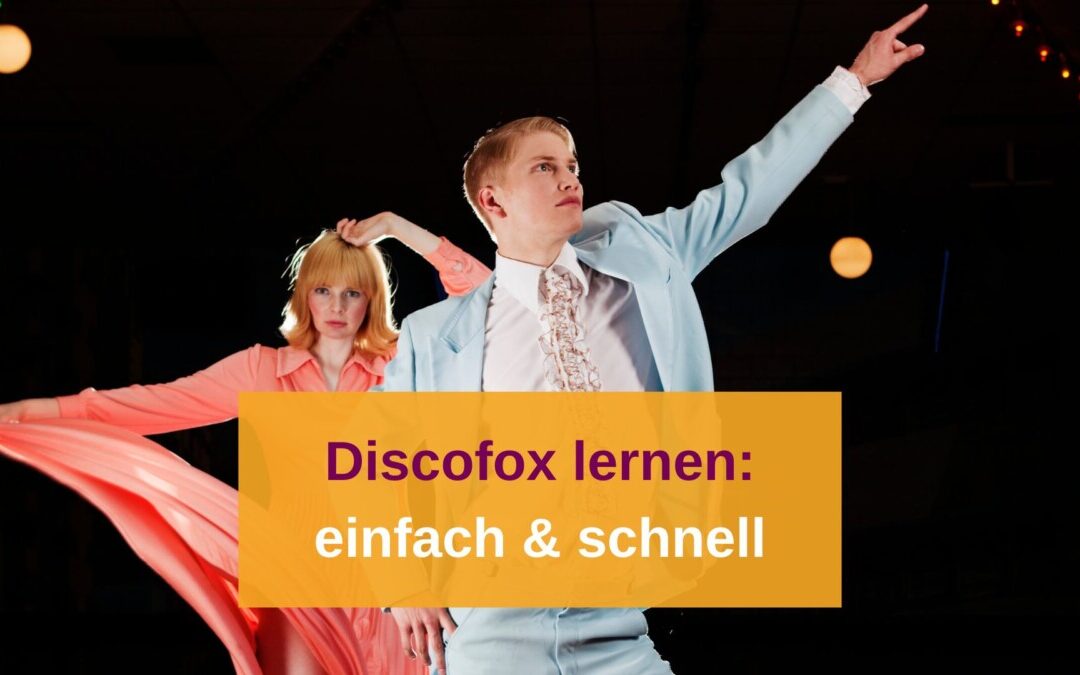 Discofox-Schritte lernen: so geht’s