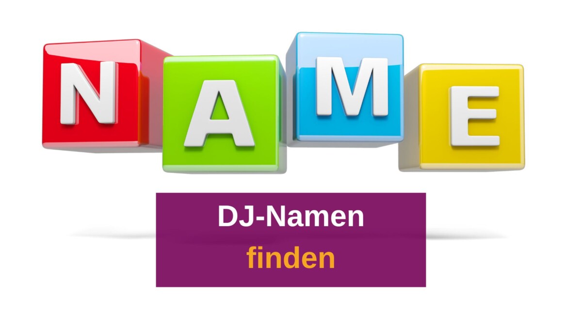 DJ-Namen finden: so geht’s