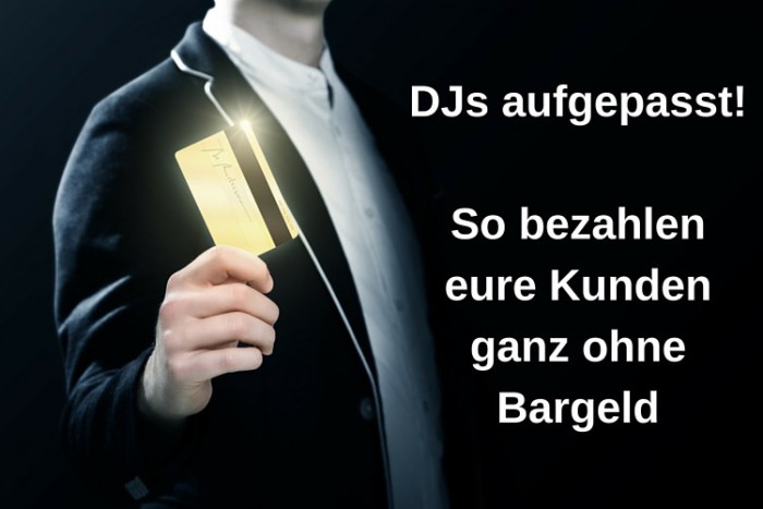 Event-Dienstleister aufgepasst, so bezahlen eure Kunden ohne Bargeld