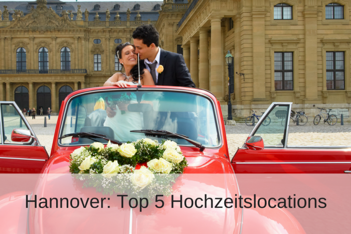 Hochzeitslocation in Hannover: Unsere Top 5