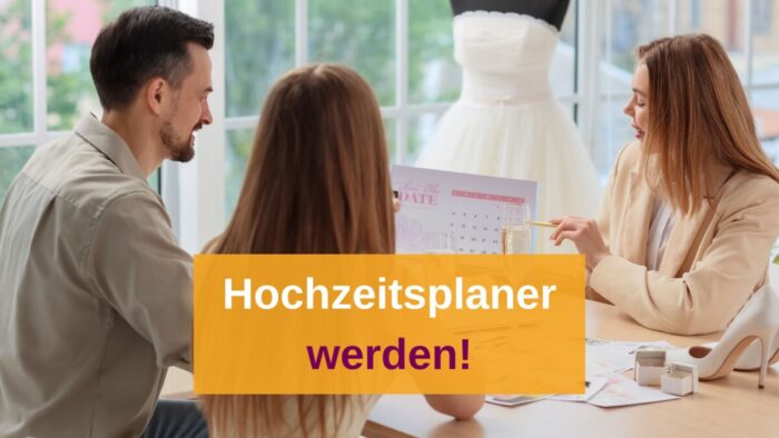 Hochzeitsplaner werden? In 5 einfachen Schritten zum Traumjob