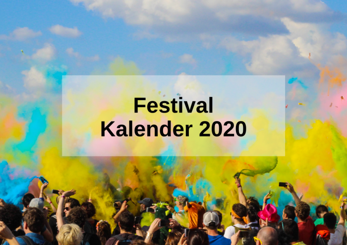 Festival Kalender 2020: Die besten Festivals des Jahres