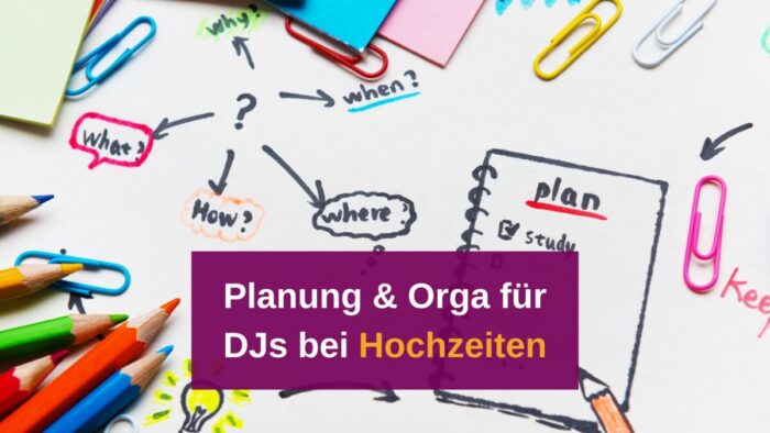 Absprachen mit dem Brautpaar: Planung & Organisation für DJs