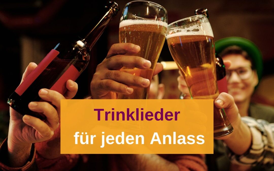 Trinklieder – diese Stimmungslieder bringen die Party-Gesellschaft zum Mitsingen