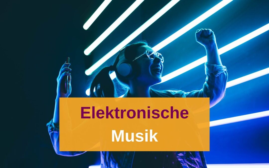 Elektronische Musik: Die Top-Genres im Überblick