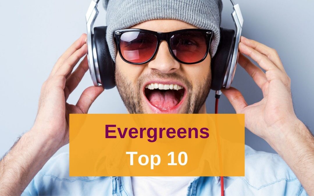 Die besten Evergreens aller Zeiten mit Playlist